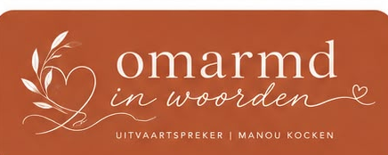 omarmd in woorden — Manou Kocken, uitvaartspreker